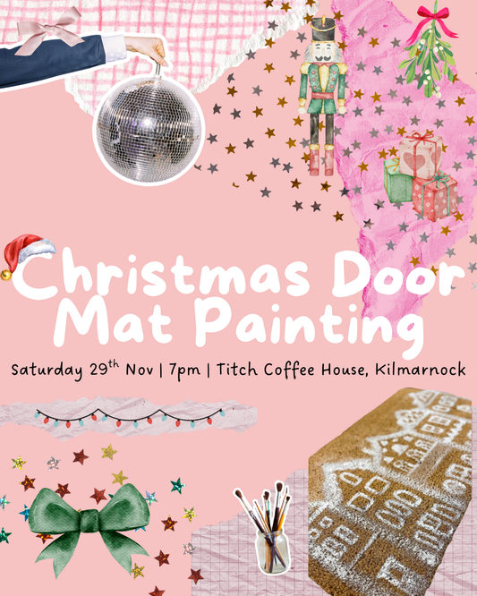 Christmas Door Mat Painting - Saturday 29th November