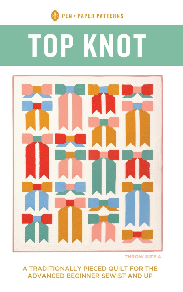 Top Knot Quilt Pattern - Pen & Paper Patterns